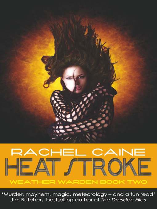 Title details for Heat Stroke by Rachel Caine - Available